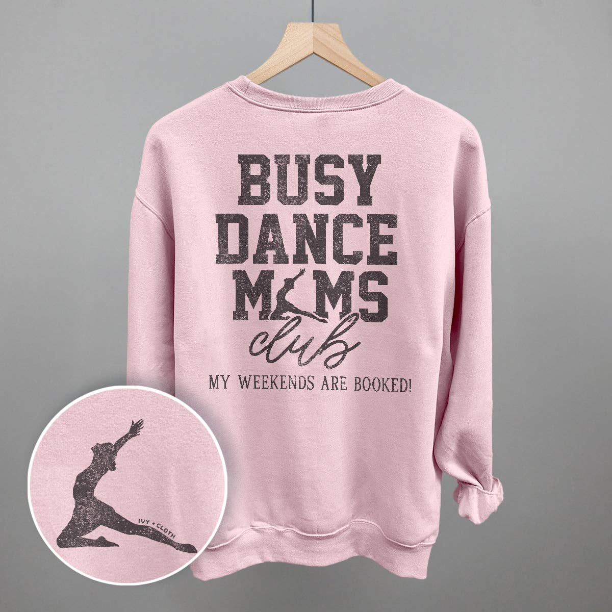 Ladies Busy Dance Moms Club Sweatshirt