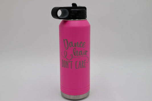 "Dance Hair Don't Care" 32oz Water Bottle