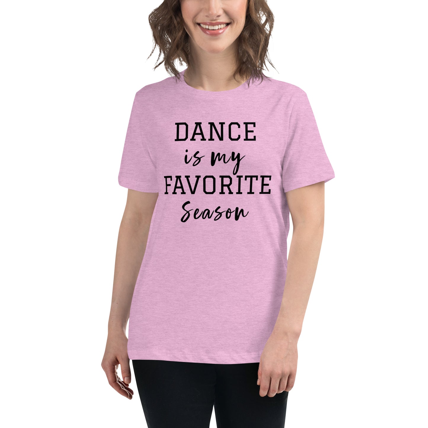 Ladies "Dance is my Favorite Season" Relaxed T-Shirt