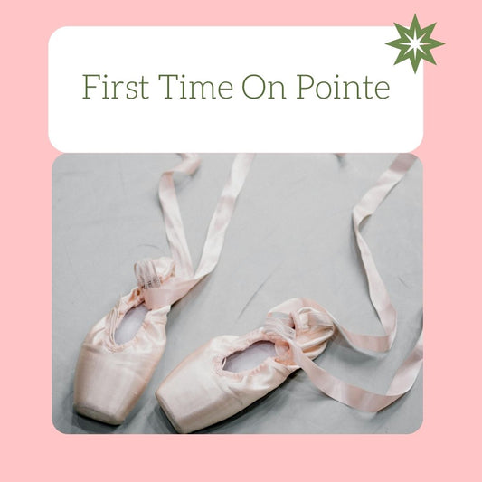 Pointe Shoe Fitting Appointment - First Time on Pointe