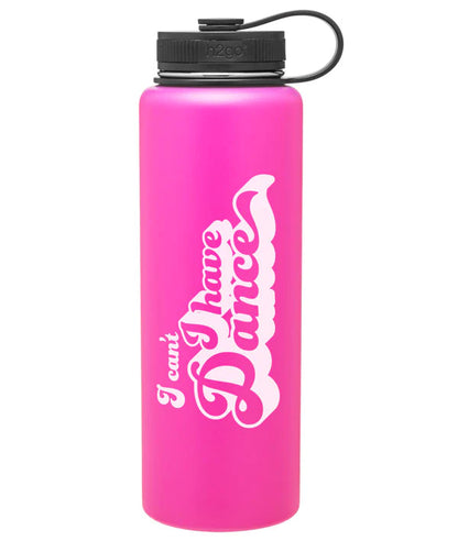 "I Can't, I Have Dance" 40oz Thermal Bottle