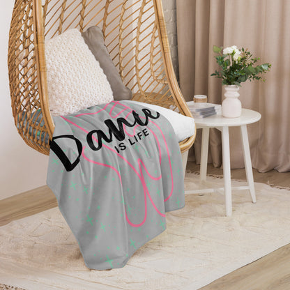 Dance is Life 50x 60 Sherpa blanket