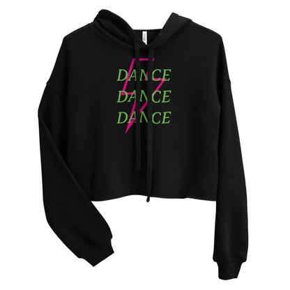 Ladies Dance Dance Dance Crop Hoodie